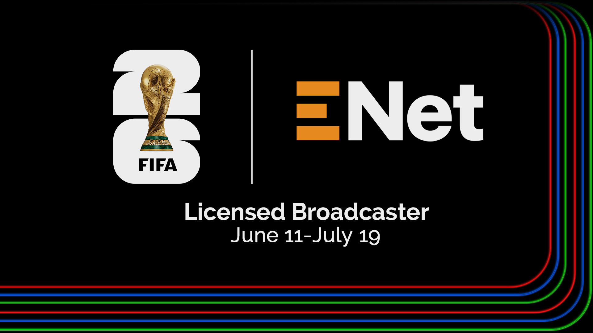 Watch FIFA World Cup 2026™ – Exclusively by ENet